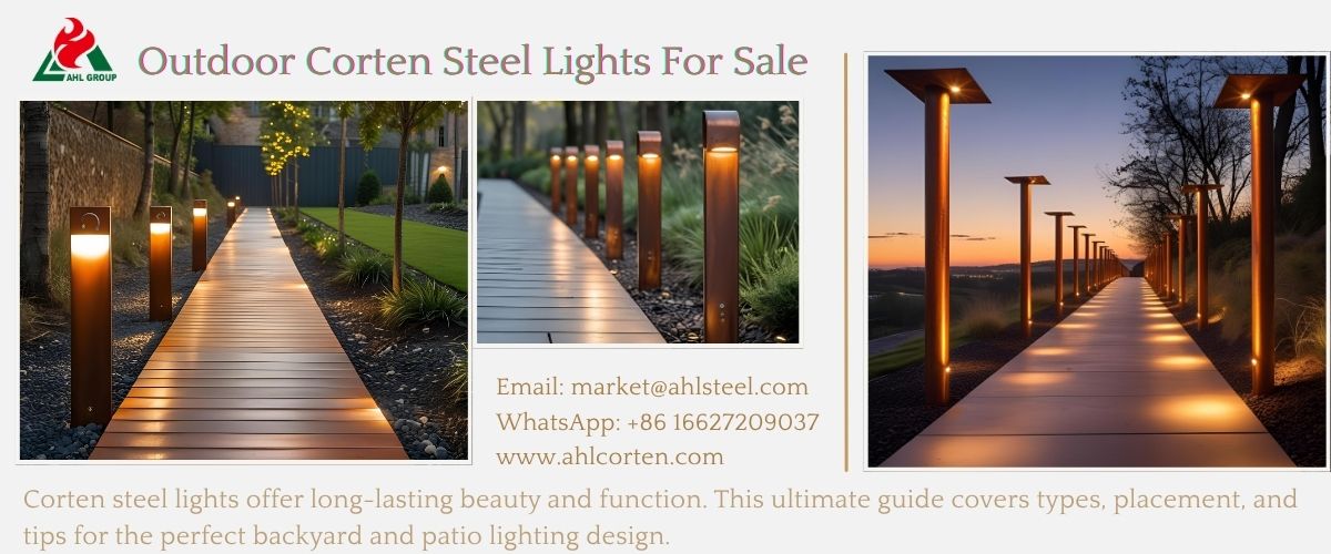 Corten Steel Lights: The Ultimate Guide to Backyard Lighting